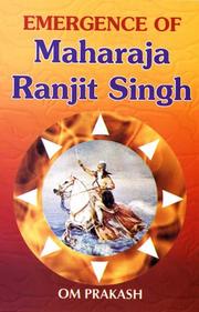 Cover of: Emergence of Maharaj Ranjit Singh