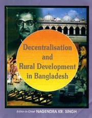 Cover of: Decentralisation and Rural Development in Bangladesh