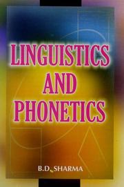 Cover of: Linguistics and Phonetics by B.D. Sharma
