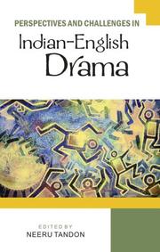 Cover of: Perspectives and Challenges in Indian-English Drama by Neeru Tandon