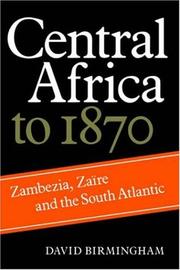 Cover of: Central Africa to 1870 by David Birmingham