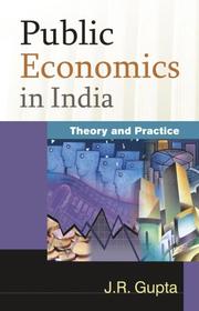 Cover of: Public Economics in India | J.R. Gupta