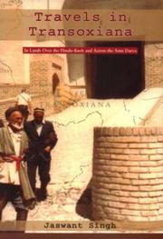 Cover of: Travels in Transoxiana: In the Lands Over the Hindu Kush and Cross the Amu Darya