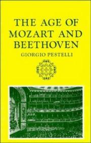 Cover of: The age of Mozart and Beethoven