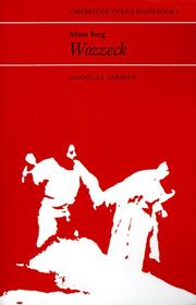 Cover of: Alban Berg, Wozzeck by Douglas Jarman