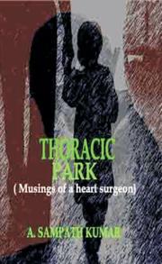 Cover of: Thoracic Park: (Musings of a Heart Surgeon)