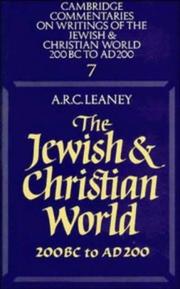 Cover of: Cambridge Commentaries on Writings of the Jewish and Christian World 200 BC to AD 200 (Volume 7) by A. R. C. Leaney