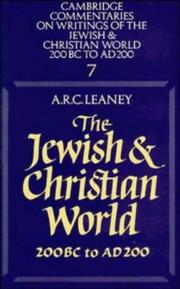 Cover of: The Jewish and Christian world, 200 B.C. to A.D. 200