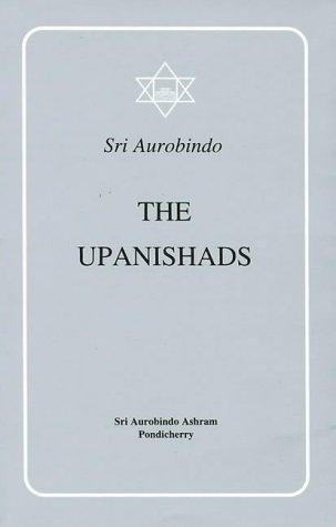The Upanishads by Aurobindo Ghose