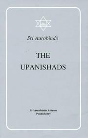 Cover of: The Upanishads by Aurobindo Ghose