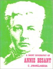 Cover of: A Short Biography of Annie Besant by C. Jinarajadasa