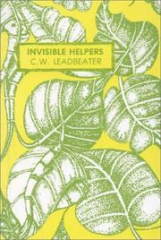 Cover of: Invisible Helpers by Charles Webster Leadbeater, Charles Webster Leadbeater