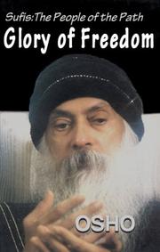 Cover of: Glory of Freedom by Bhagwan Rajneesh