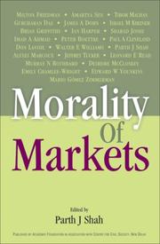 Cover of: Morality of Markets by Parth J. Shah