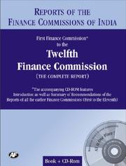 Cover of: Report of the Finance Commissions of India: First Finance Commission to the Twelfth Finance Commission