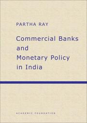 Cover of: Commercial Banks and Monetary Policy in India