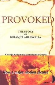 Cover of: Provoked by Kiranjit Ahluwalia, Rahila Gupta