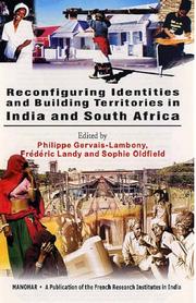 Cover of: Reconfiguring Identities and Building Territories in India and South Africa by 