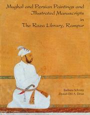 Cover of: Mughal and Persian Paintings and IIIustrated Manuscripts in the Raza Library by 