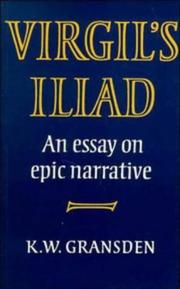 Cover of: Virgil's Iliad: An Essay on Epic Narrative