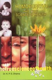 Cover of: Homeopathy: The True Science of Health