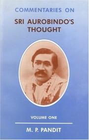 Cover of: Commentaries on Sri Aurobindo's Thought Vol. I by M.P. Pandit