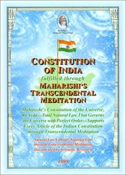 Cover of: Constitution of India fulfilled through Maharishi's Transcendental Meditation: Maharishi's Constitution of the Universe, Rk Veda--Total Natural Law that ... Meditation Documented by Scientific Research