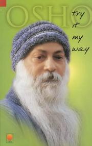 Cover of: Try It My Way by Bhagwan Rajneesh