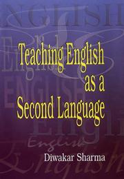 Cover of: Teaching English as a Second Language by Diwakar Sharma