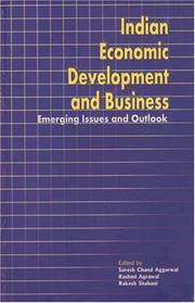 Cover of: Indian Economic Development and Business: Emerging Issues and Outlook