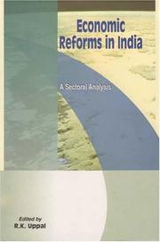 Cover of: Economic Reforms in India: A Sectoral Analysis