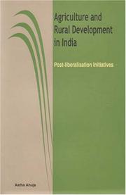 Cover of: Agriculture and Rural Development in India: Post-liberalisation Inititiatives