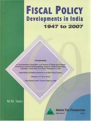 Fiscal Policy Developments in India, 1947 to 2007 by M. M. Sury