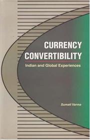 Cover of: Currency Convertibility: Indian and Global Experiences