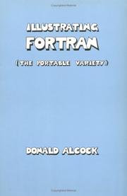 Cover of: Illustrating Fortran (the portable variety)