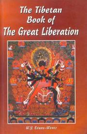 Cover of: The Tibetan Book of the Great Liberation by W. Y. Evans-Wentz