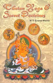 Cover of: Tibetan Yoga and Secret Doctrines by W. Y. Evans-Wentz, W. Y. Evans-Wentz