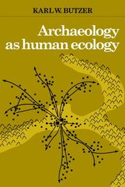 Cover of: Archaeology as human ecology: method and theory for a contextual approach