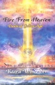 Cover of: Fire from Heaven: Dawn of a Golden Age