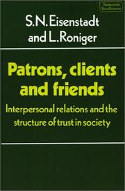Cover of: Patrons, clients, and friends by S. N. Eisenstadt