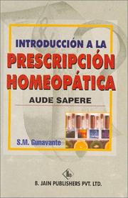 Introduccion a la Prescripcion Homeopatica by S. M. Gunavante