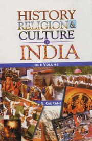 Cover of: History, Religion and Culture of India by S. Gajrani