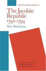 Cover of: The Jacobin Republic 17921794 (The French Revolution) by Marc Bouloiseau