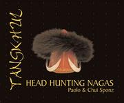 Cover of: Tangkhul: Head Hunting Nagas