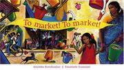 To Market! to Market! by Anushka Ravishankar