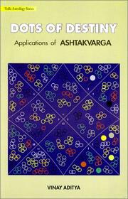 Cover of: Dots of Destiny by Vinay Aditya