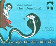 Cover of: Hiss Don't Bite (Under the Banyan Series) (Under the Banyan) by Vayu Naidu