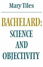Cover of: Bachelard, science and objectivity