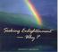 Cover of: Seeking Enlightenment---Why?