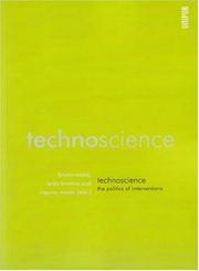 Cover of: Technoscience: The Politics of Interventions